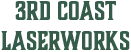 3rd Coast LaserWorks
